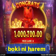 boki ni harem